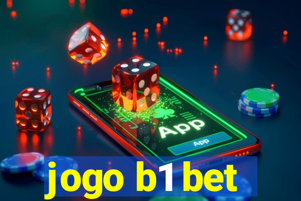 jogo b1 bet